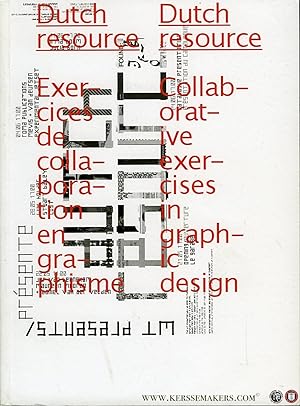 Seller image for Dutch Resource. Exercices de collaboration en graphisme = Collaborative exercises in graphic design (Text in French and English) for sale by Emile Kerssemakers ILAB