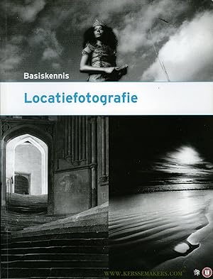 Bild des Verkufers fr Basiskennis Locatiefotografie zum Verkauf von Emile Kerssemakers ILAB