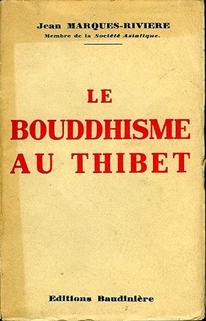 Bild des Verkufers fr Le bouddhisme au Thibet zum Verkauf von Emile Kerssemakers ILAB