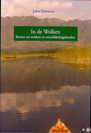 Seller image for In de Wolken. Reizen en werken in ontwikkelingslanden. for sale by Emile Kerssemakers ILAB