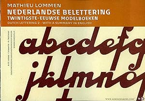Bild des Verkäufers für Nederlandse belettering. Twintigste-eeuwse modelboeken zum Verkauf von Emile Kerssemakers ILAB