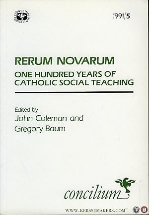 Bild des Verkufers fr Rerum Novarum a Hundred Years of Catholic Social Teaching. Concilium 1991/5 zum Verkauf von Emile Kerssemakers ILAB