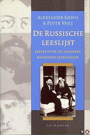 Bild des Verkufers fr De Russische leeslijst. Essays over de klassieke Russische literatuur. zum Verkauf von Emile Kerssemakers ILAB