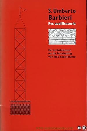 Image du vendeur pour Res Aedificatoria. De architectuur na de herziening van het classicisme mis en vente par Emile Kerssemakers ILAB