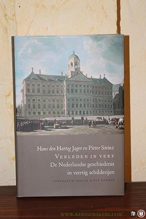 Imagen del vendedor de Verleden in verf. De Nederlandse geschiedenis in veertig schilderijen. a la venta por Emile Kerssemakers ILAB
