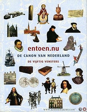 Bild des Verkufers fr entoen.nu - De Canon van Nederland - De vijftig vensters zum Verkauf von Emile Kerssemakers ILAB