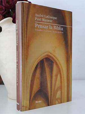 Imagen del vendedor de Pensar la Biblia. Estudios exegticos y hermenuticos. a la venta por Librera Miau