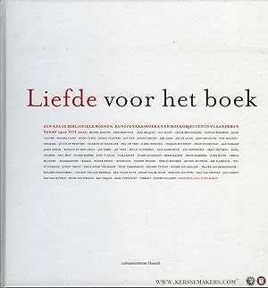 Immagine del venditore per Liefde voor het boek. Een keuze bibliofiele boeken, kunstenaarsboeken en boekobjecten in Vlaanderen vanaf 1900 tot 2010. venduto da Emile Kerssemakers ILAB