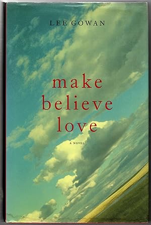 Seller image for Make Believe Love for sale by Bob's Books