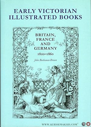 Bild des Verkufers fr Early Victorian Illustrated Books. Britain, France and Germany 1820-1860 zum Verkauf von Emile Kerssemakers ILAB