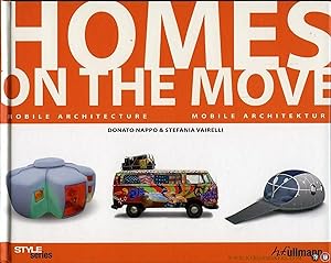 Seller image for Homes on the Move. Mobile Architecture - Mobile Architektur (text in English and German). for sale by Emile Kerssemakers ILAB