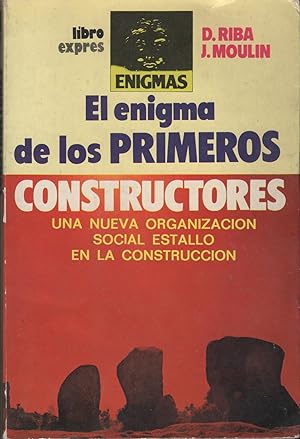 Imagen del vendedor de EL ENIGMA DE LOS PRIMEROS CONSTRUCTORES a la venta por Librera Hijazo