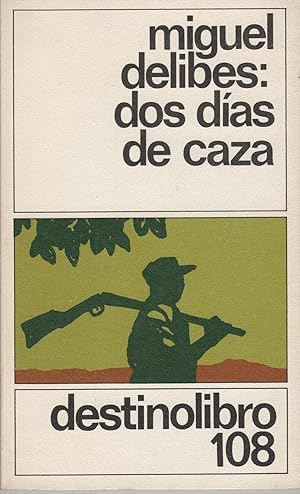 Imagen del vendedor de DOS DAS DE CAZA a la venta por Librera Hijazo