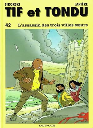 Seller image for Tif et Tondu n42 - L'assassin des trois villes soeurs for sale by Les Kiosques