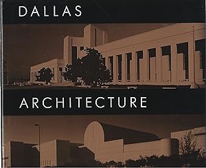 Seller image for DALLAS ARCHITECTURE 1936-1986 for sale by Columbia Books, ABAA/ILAB, MWABA