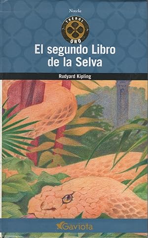 El libro de la selva / El segundo libro de la selva / The Jungle Books by  Rudyard Kipling: 9788491050674 | : Books
