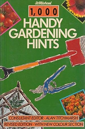 Bild des Verkufers fr St Michael 1,000 Handy Gardening Hints zum Verkauf von WeBuyBooks