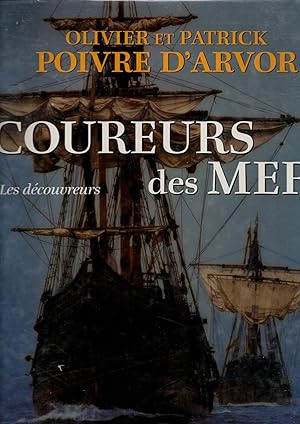 Seller image for Coureurs des mers.Les decouvreurs for sale by JP Livres