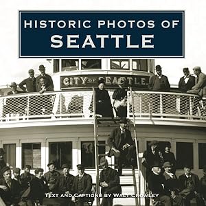 Immagine del venditore per Historic Photos of Seattle venduto da GreatBookPrices