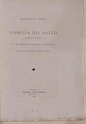 Immagine del venditore per Isabella del Balzo regina di Napoli. In un inedito poema sincrono. venduto da Fortebraccio