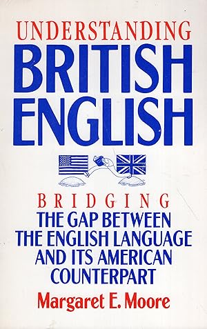 Seller image for Understanding British English for sale by A Cappella Books, Inc.