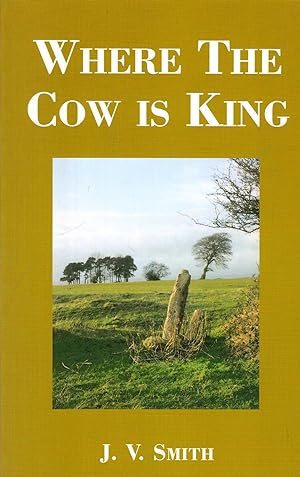 Where the Cow is King : Thed Ancient Royal Demesne of Minchinhampton