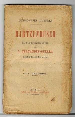 Seller image for Hartzenbusch. Estudio biogrfico-crtico. Coleccin Personajes Ilustres. for sale by La Librera, Iberoamerikan. Buchhandlung