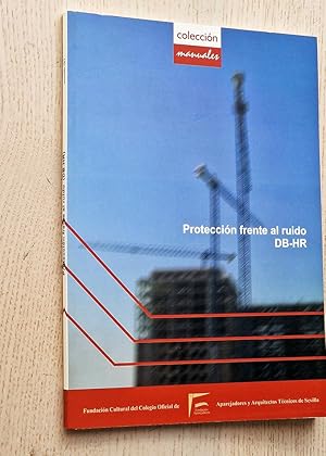 PROTECCIÓN FRENTE AL RUIDO. Documento básico DB-HR
