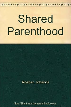 Seller image for Shared Parenthood for sale by WeBuyBooks