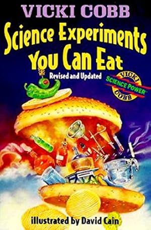 Seller image for Science Experiments You Can Eat: Revised Edition for sale by Reliant Bookstore