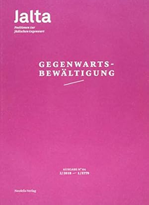 Seller image for Gegenwartsbewltigung: Jalta. Positionen zur jdischen Gegenwart 04 for sale by WeBuyBooks