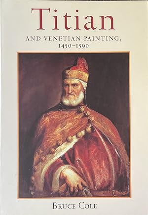 Seller image for Titian and Venetian Painting, 1450-1590 for sale by Dr.Bookman - Books Packaged in Cardboard