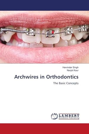 Imagen del vendedor de Archwires in Orthodontics a la venta por moluna