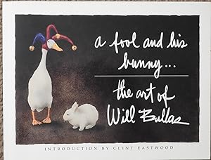 A Fool and His Bunny : The Art of Will Bullas