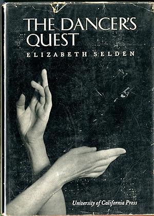 Immagine del venditore per The Dancer's Quest; Essays On The Aesthetic Of The Contemporary Dance Hardcover venduto da Pazzo Books
