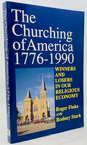 Seller image for The Churching Of America 1776-1990 for sale by Zach the Ripper Books