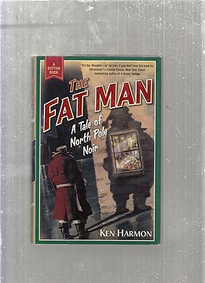 The Fat Man: A Tale of North Pole Noir