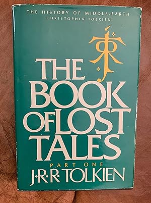 Bild des Verkufers fr The Book Of Lost Tales. Part One. The History Of Middle-Earth zum Verkauf von Three Geese in Flight Celtic Books