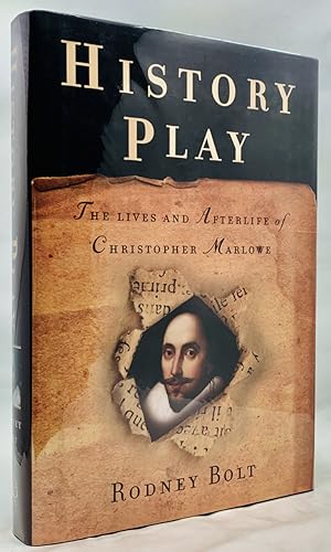Bild des Verkufers fr History Play: The Lives and Afterlife of Christopher Marlowe zum Verkauf von Zach the Ripper Books