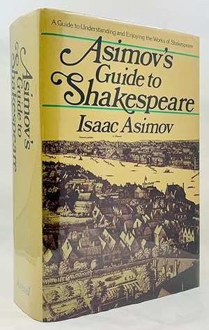 Asimov's Guide to Shakespeare: A Guide to Understanding and Enjoying the Works of Shakespeare (Tw...