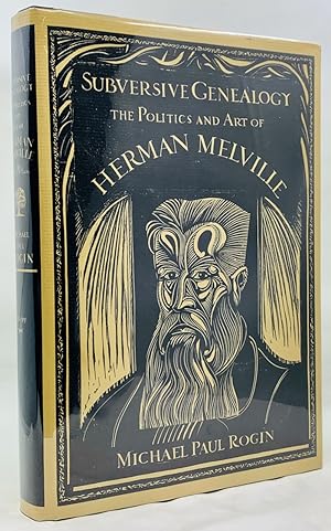 Seller image for Subversive Genealogy: The Politics and Art of Herman Melville for sale by Zach the Ripper Books
