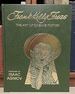 Frank Kelly Freas: The Art of Science Fiction (Collector's Edition)