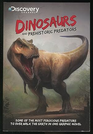 Seller image for Dinosaurs & Prehistoric Predators Graphic Novel GN Discovery Channel T-Rex for sale by CollectibleEntertainment