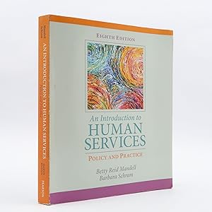 Seller image for An Introduction to Human Services: Policy and Practice by Betty Reid Mandell for sale by Neutral Balloon Books