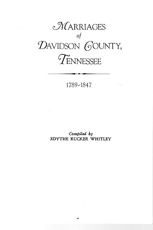Seller image for Marriages of Davidson County, Tennessee 1789 - 1847 for sale by Book Booth