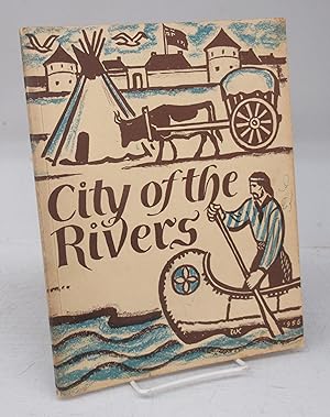 Bild des Verkufers fr City of the Rivers zum Verkauf von Attic Books (ABAC, ILAB)