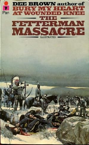 Seller image for The Fetterman Massacre for sale by WeBuyBooks