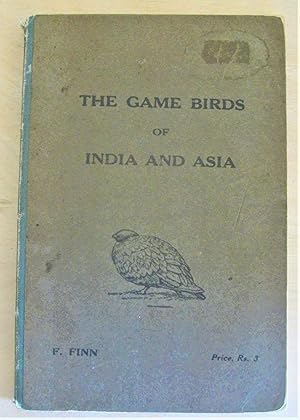 Seller image for The game birds of India and Asia for sale by RightWayUp Books