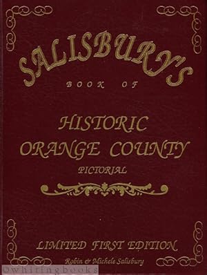 Salisbury's Book of Historic Orange County [New York] Pictorial Limited First Edition