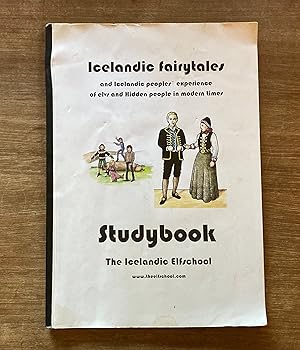 Icelandic Fairytales and Icelandic People's Experience of Elves and Hidden People in Modern Times...